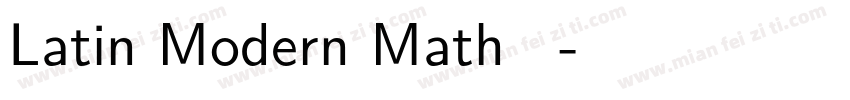 Latin Modern Math 字体字体转换